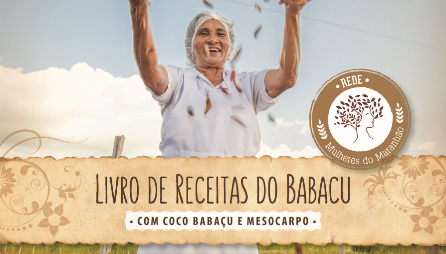 Cover of the Babaçu recipe book created by the Rede Mulheres do Maranhão.