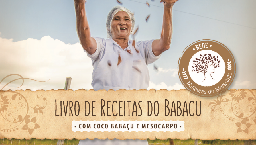 Capa do livro de receitas do Babaçu criado pela rede Mulheres do Maranhão.
